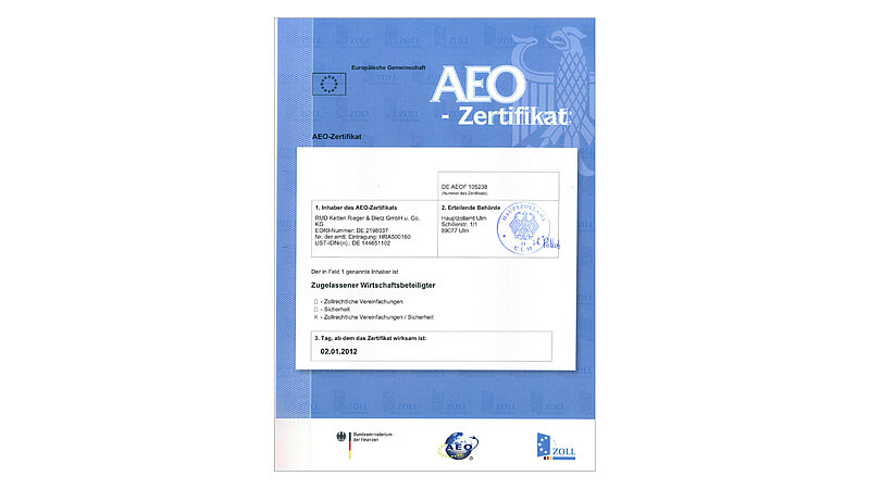 AEO-Zertifikat der RUD Ketten Rieger & Dietz GmbH u. Co. KG, ausgestellt vom Hauptzollamt Ulm, gültig ab 02.01.2012.